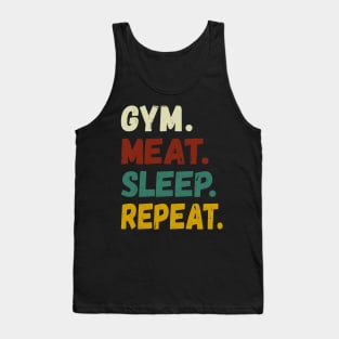 GYM MEAT SLEEP REPEAT BOLD COLORED GRUNGE CARNIVORE DIET FAN WORKOUT ACTIVEWEAR Tank Top